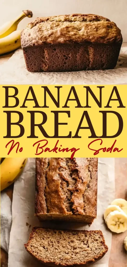 Fluffy & Moist Banana Bread Recipe No Baking Soda