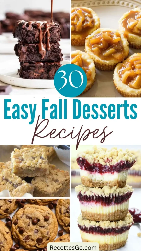 Easy Fall Desserts: 30 Delicious Recipes for the Season
