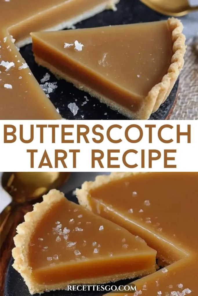 Homemade Butterscotch Tart – Simple & Delicious Dessert Idea