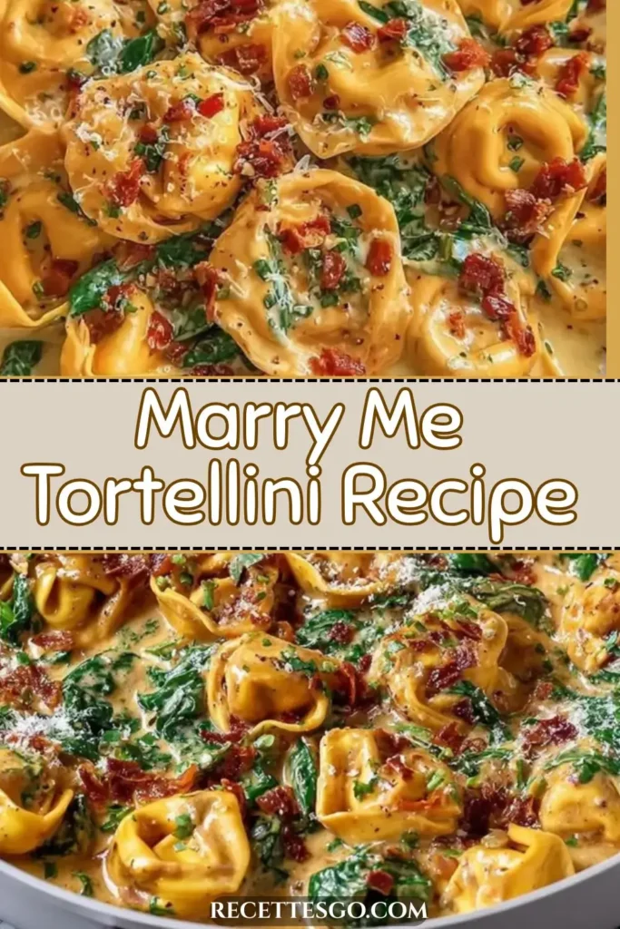 Best Marry Me Chicken Tortellini Recipe | Easy 30-Minute Pasta Dinner